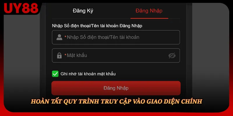 Hoàn tất quy trình truy cập vào giao diện chính