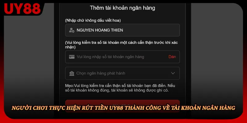 Người chơi thực hiện rút tiền UY88 thành công về tài khoản ngân hàng