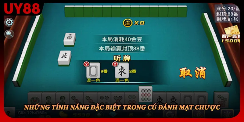 Những tính năng đặc biệt trong cú đánh mạt chược